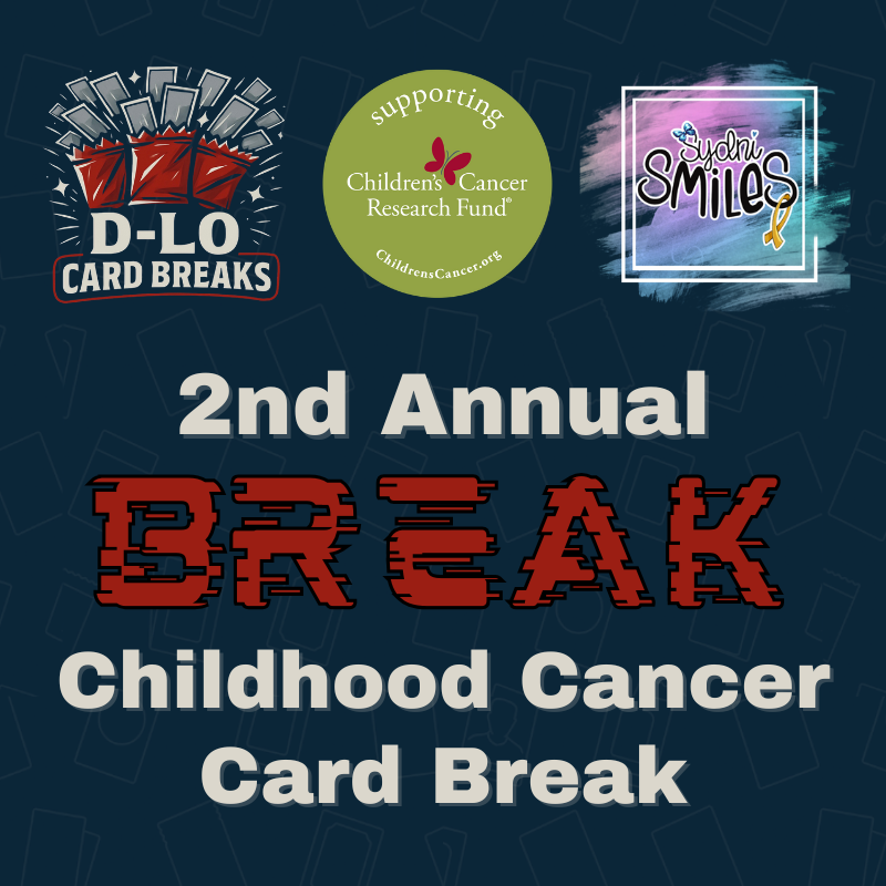 2nd Annual BREAK Childhood Cancer Card Break (Presell)